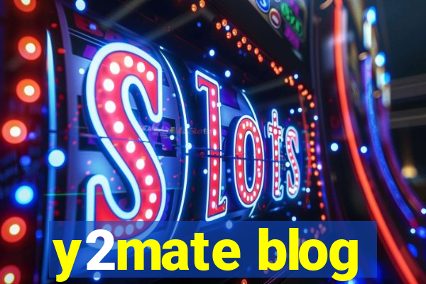 y2mate blog